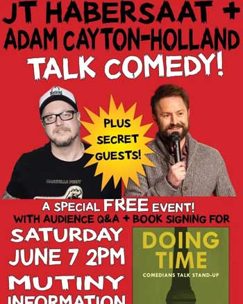 JT Habersaat, June 7, 2pm, Free chat and book signing w/ Adam Cayton Holland